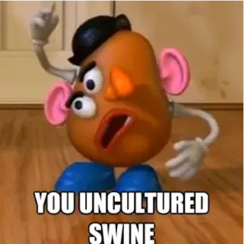 Uncultured swine meme — engineering team with no shared culture or practices